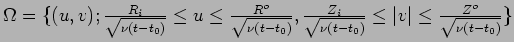 $\Omega =\{(u,v); \frac{R_i}{\sqrt{\nu(t-t_0)}} \leq u \leq
\frac{R^o}{\sqrt{\n...
...Z_i}{\sqrt{\nu (t-t_0)}} \leq \vert v\vert
\leq \frac{Z^o}{\sqrt{\nu(t-t_0)}}\}$