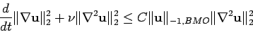 \begin{displaymath}
\frac{d}{dt} \Vert\nabla {\mathbf{u}}\Vert _2^2 + \nu \Vert...
...athbf{u}}\Vert _{-1,BMO} \Vert\nabla^2 {\mathbf{u}}\Vert _2^2
\end{displaymath}